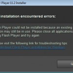 Adobe Flash Player Installer Error: The installation encountered errors